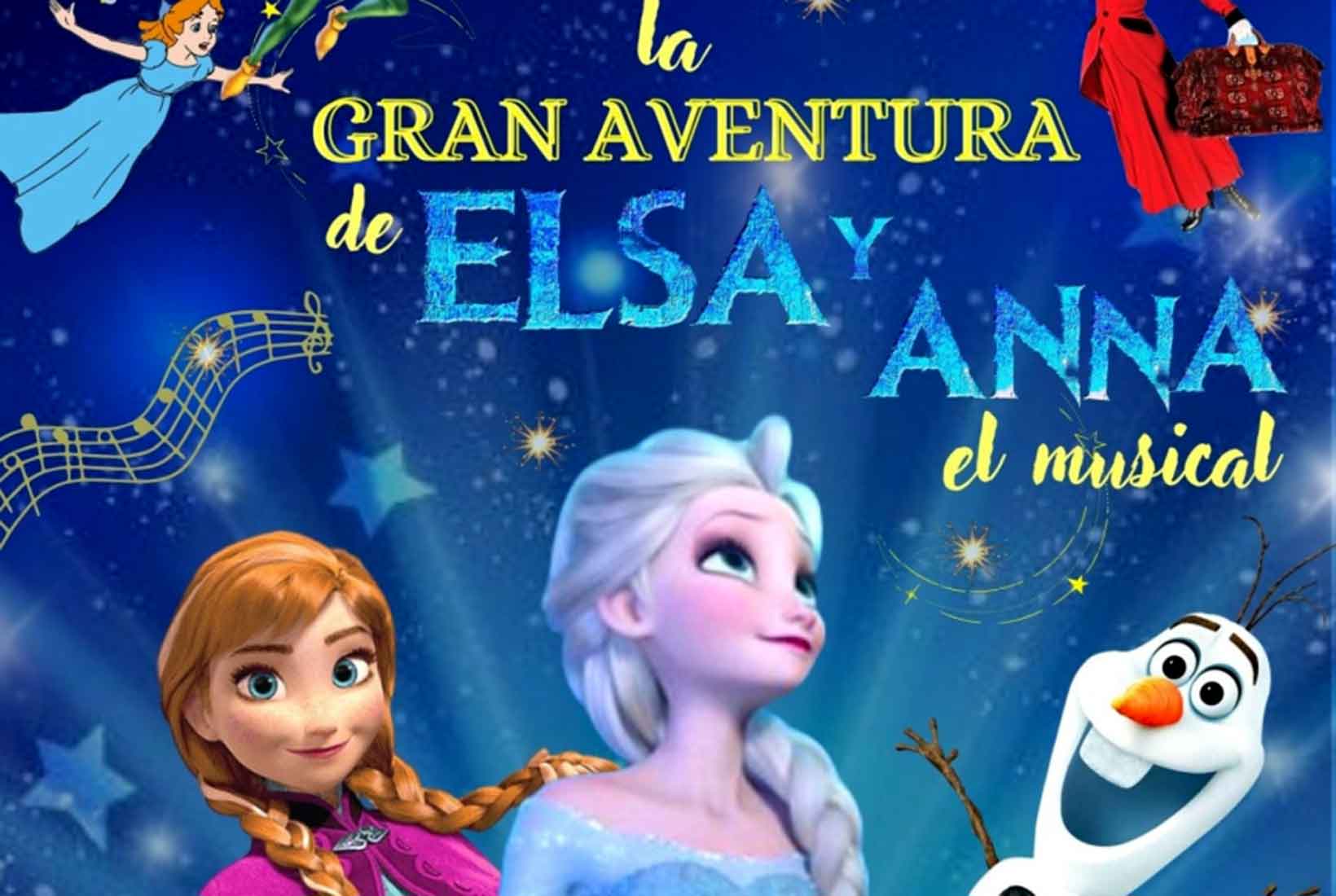 Musical La gran aventura de Elsa y Anna Menudo es León